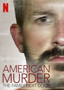 American Murder The Family Next Door
