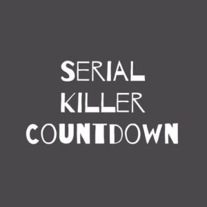 Serial Killer Countdown