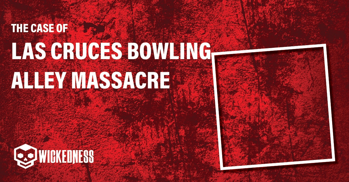 las_cruces_bowling_alley_massacre